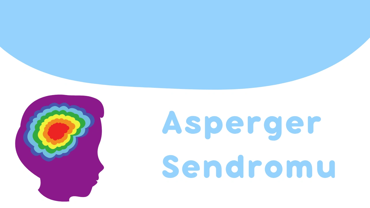 Asperger Sendromu