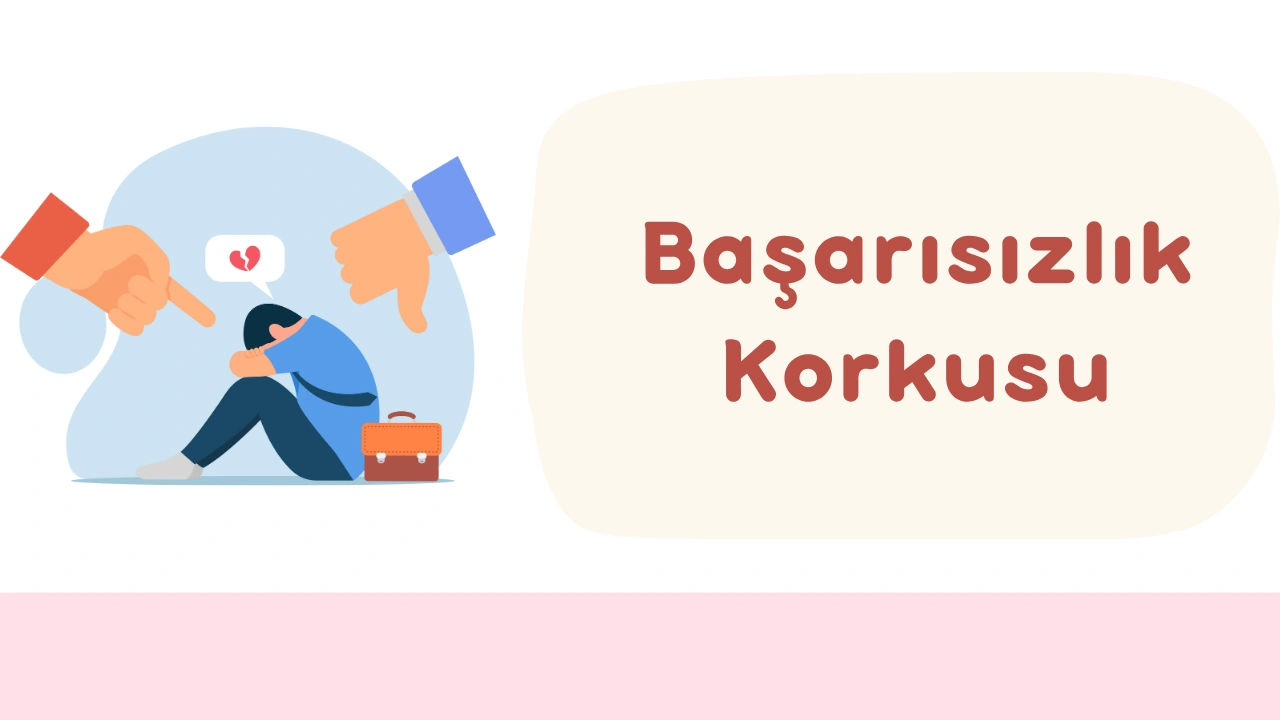 Başarısızlık Korkusu: Hata Yapmaktan Neden Korkarız ve Nasıl Yeneriz?