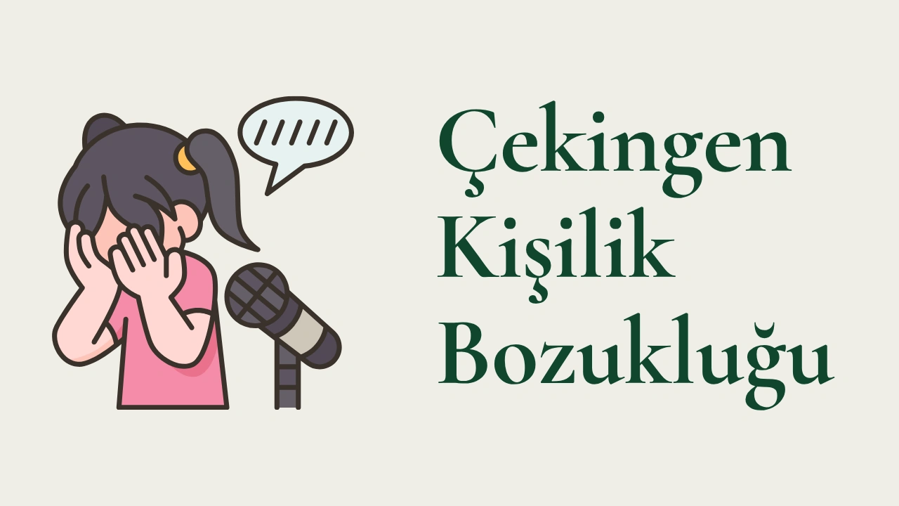 Çekingen Kişilik Bozukluğu