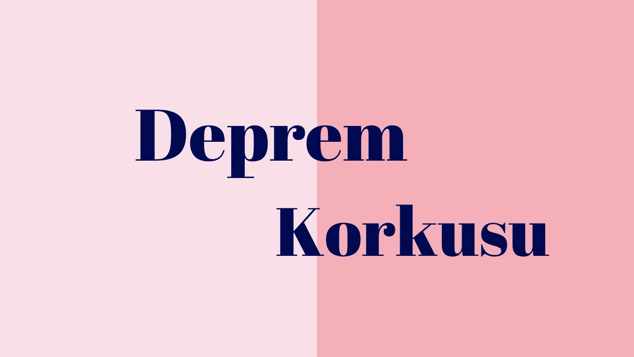 Deprem Korkusu: Sürekli Sallanma Hissinden Nasıl Kurtulursun?