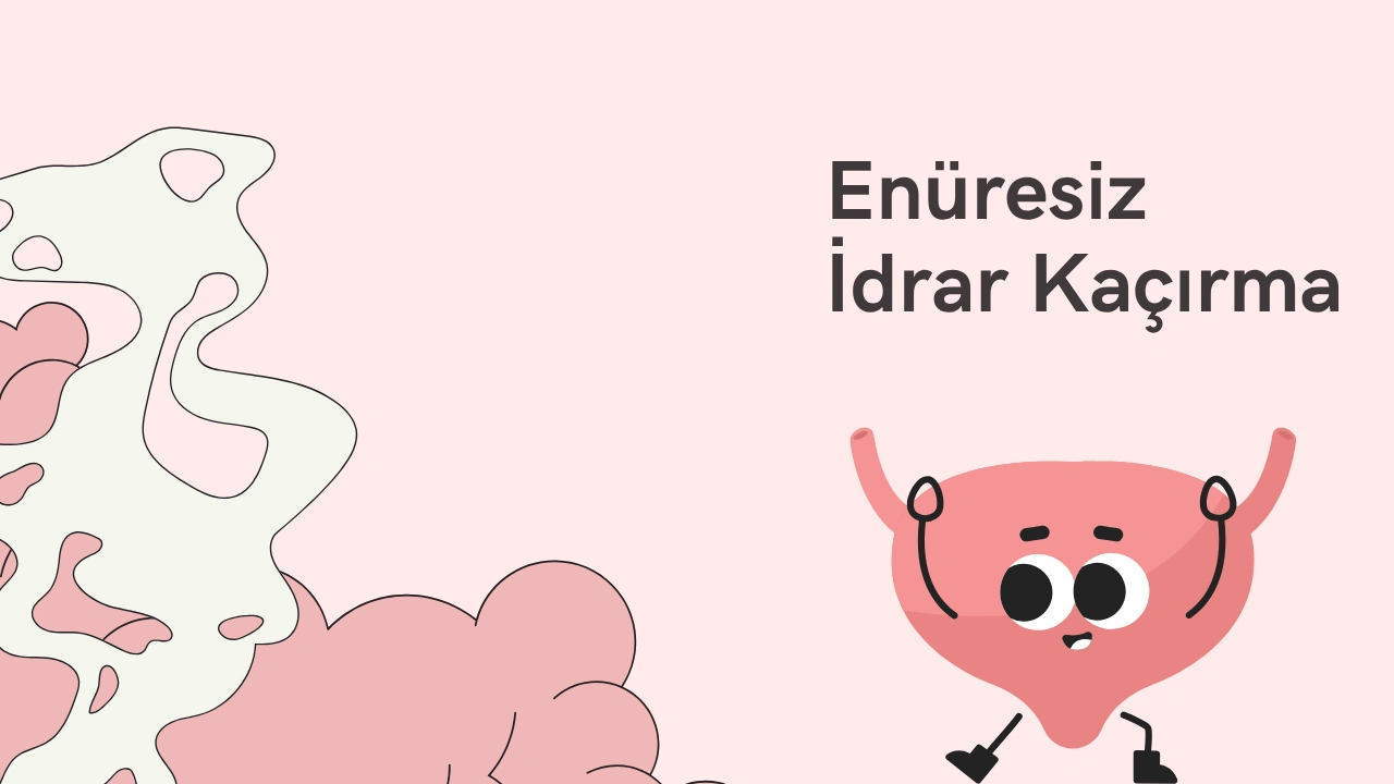 Enürezis (İdrar Kaçırma) Nedir? Psikolojik Nedenler ve Tedavi Yolları