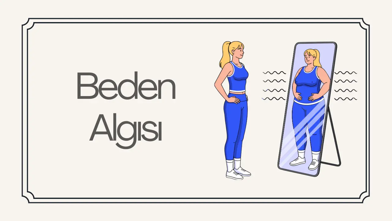 Modern Dünyada Çarpılan Beden Algısı