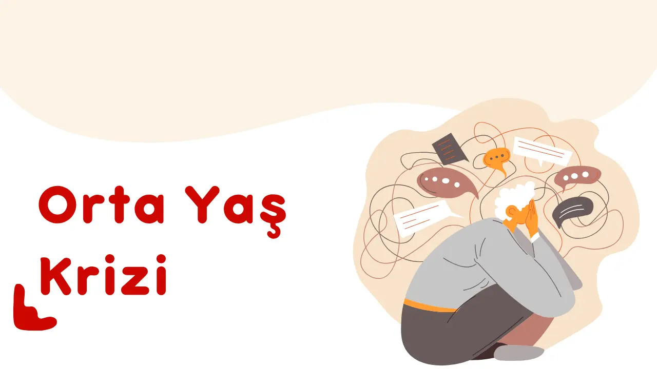 Orta Yaş Krizi Nedir? Belirtileri, Nedenleri ve Üstesinden Gelme Yolları