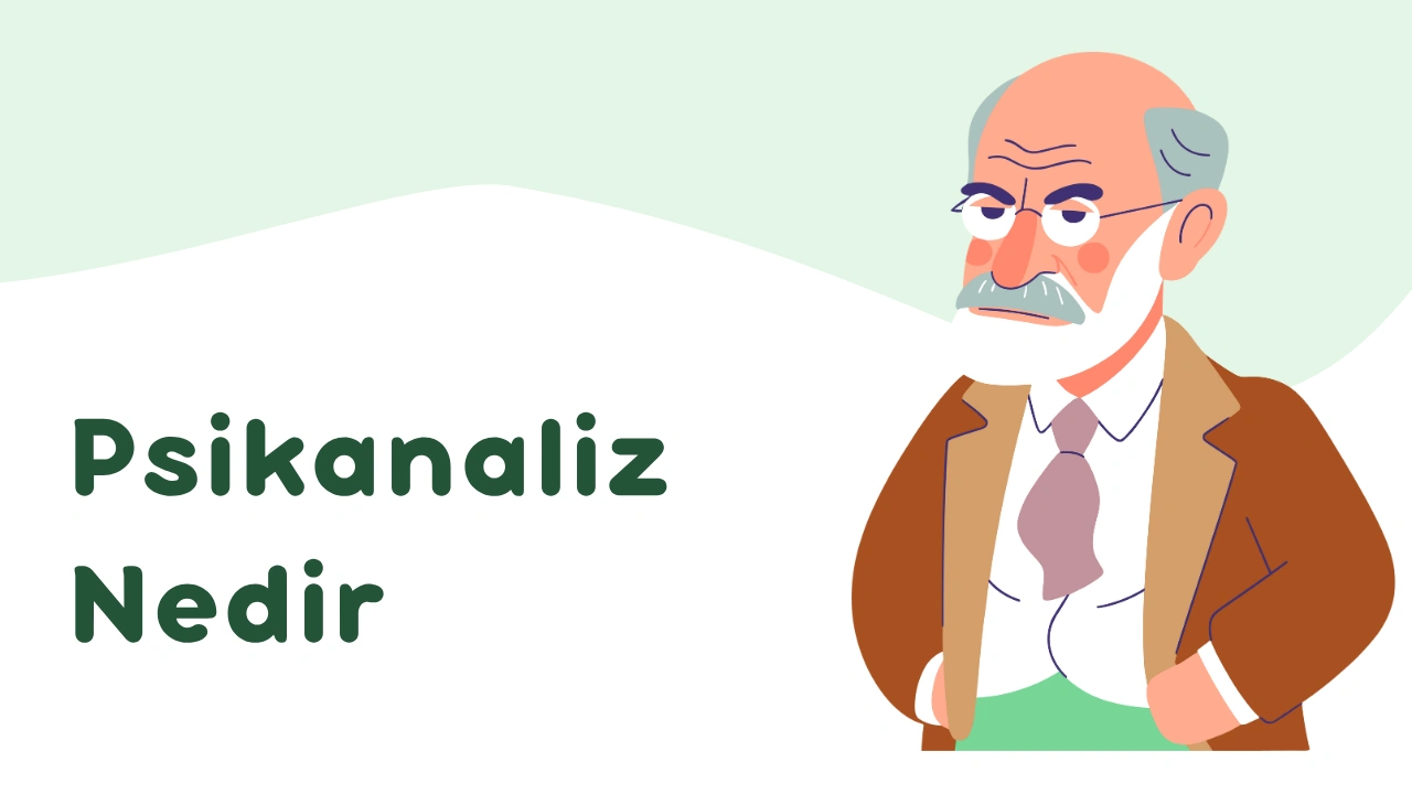 Psikanaliz Nedir?