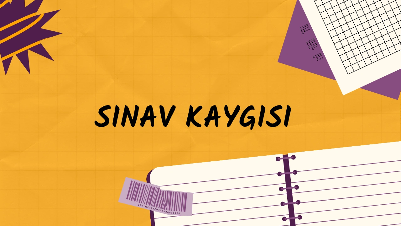 Sınav Kaygısı İle Baş Etmek: Bildiklerini Unutturan Heyecanı Nasıl Yenirsin?
