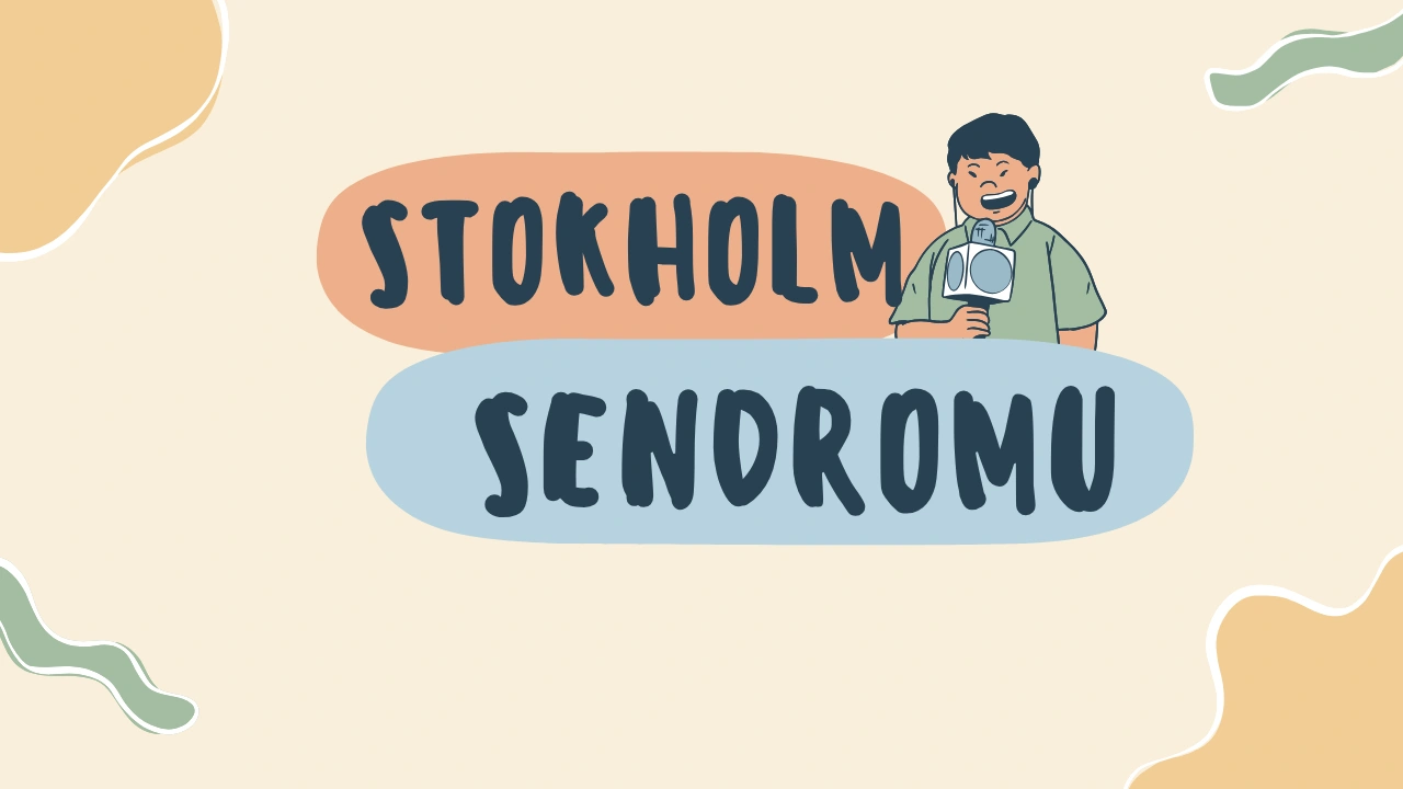 Stockholm Sendromu Nedir? Hikayesi, Belirtileri ve Tedavisi