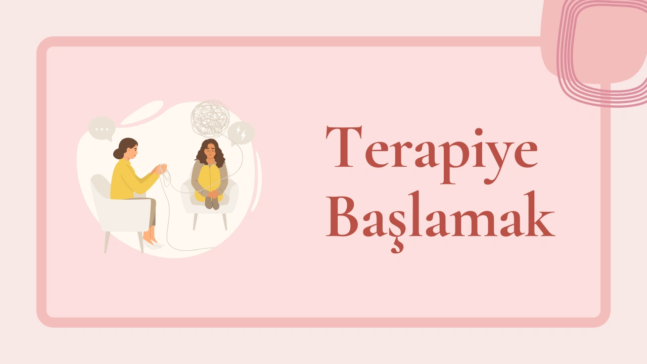 Terapiye Başlamak: Cesaret mi, Akıllı Bir Adım Mı