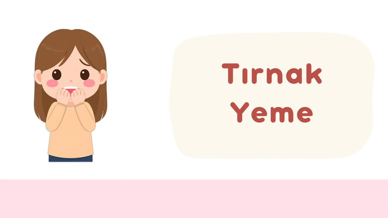 Tırnak Yeme Hastalığı Nedir?